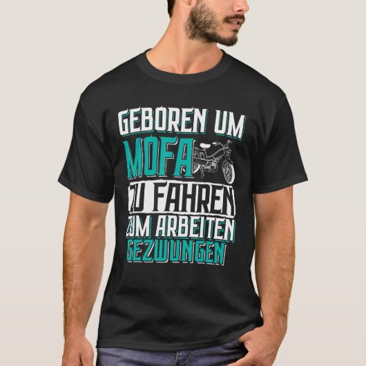 Moped Scooter Moped Rider T-Shirt (Vorderseite)