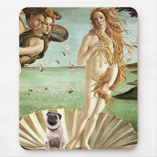 Mops 1 - Die Geburt der Venus Mousepad (Vorne)