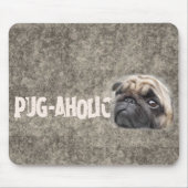 Mops-aholic Mousepad (Vorne)
