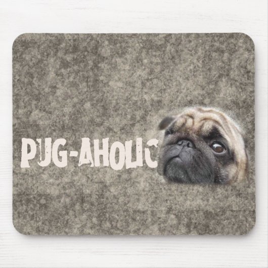 Mops-aholic Mousepad (Vorne)