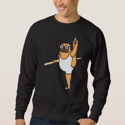 Mops Ballet Dancer Sweatshirt (Vorderseite)