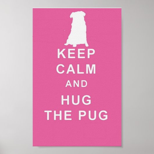 MOPS BEHIELT CALM HUG DER MOPS ART POSTER GEBURTST (Vorne)