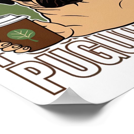 Mops Cappuccino Poster (Ecke)