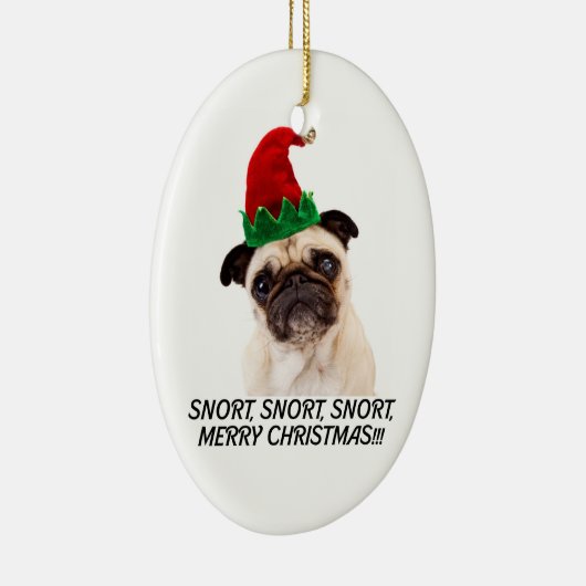 Mops CHRISTMAS. SNORT SNORT. LEIDER CHRISTMAS! Keramikornament (Rechts)