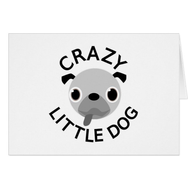 Mops Crazy Little Dog (Vorderseite (Horizontal))