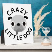 Mops Crazy Little Dog Fotoplatte (Seite)