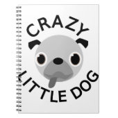 Mops Crazy Little Dog Notizblock (Vorderseite)