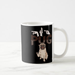 Mops der Handgesture Gehörloser Gehörlosigkeit Bew Kaffeetasse
