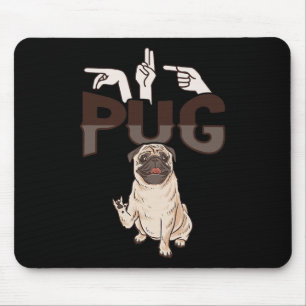 Mops der Handgesture Gehörloser Gehörlosigkeit Bew Mousepad