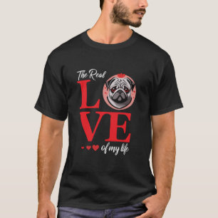 Mops die wahre Liebe meines Lebens Valentinstag la T-Shirt