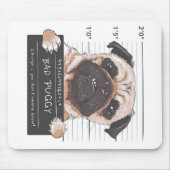Mops Dog Bad Puggy Hausbesitzer Mousepad (Vorne)