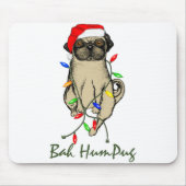 Mops Dog Bah Humpug Weihnachten Mousepad (Vorne)