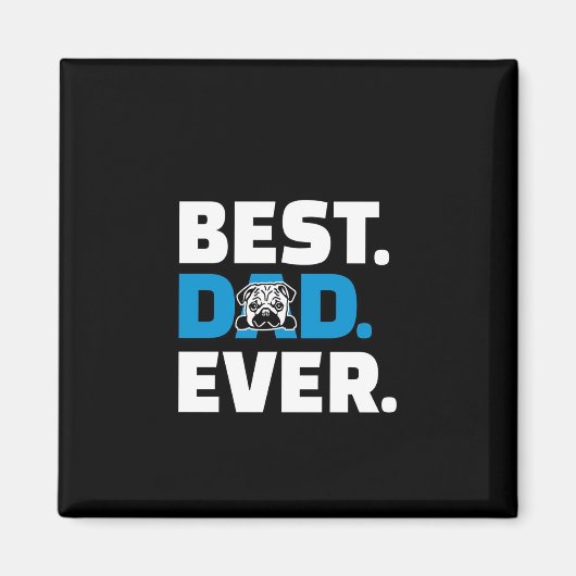 Mops Dog Bester Vater je Magnet (Vorne)