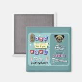 Mops Dog Bowling Tiki Night Magnet (Vorderseite/Rückseite)