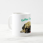 Mops Dog Funny Coffee Tasse - Benutzerdefinierter  (Vorderseite Links)