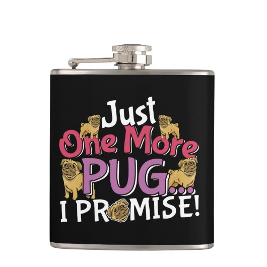 Mops Dog Lover - Noch ein Versprechen Flachmann (Vorderseite)