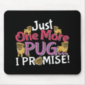 Mops Dog Lover - Noch ein Versprechen Mousepad (Vorne)