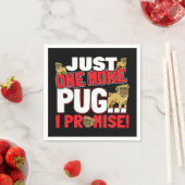 Mops Dog Lover - Noch ein Versprechen Serviette (Beispiel)