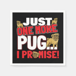 Mops Dog Lover - Noch ein Versprechen Serviette