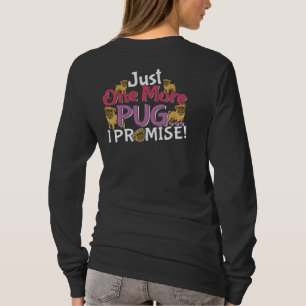 Mops Dog Lover - Noch ein Versprechen T-Shirt