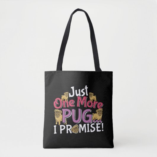 Mops Dog Lover - Noch ein Versprechen Tasche (Vorderseite)