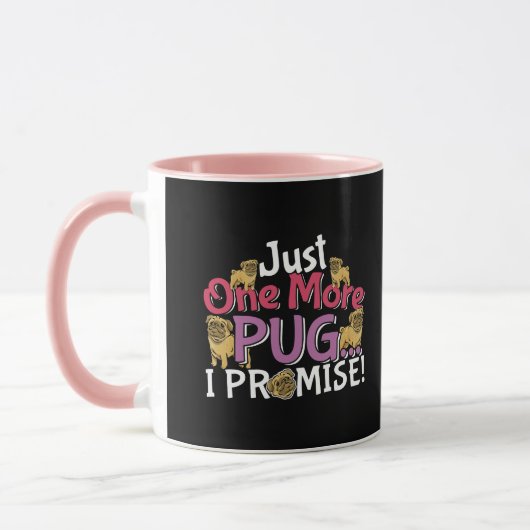 Mops Dog Lover - Noch ein Versprechen Tasse (Links)