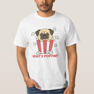 Mops Dog Popcorn Whats Poppin Funny T-Shirt