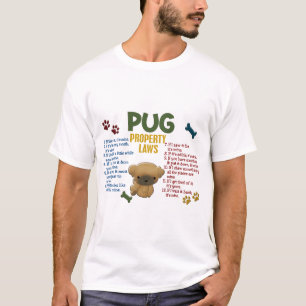 Mops-Eigentums-Gesetze 4 T-Shirt
