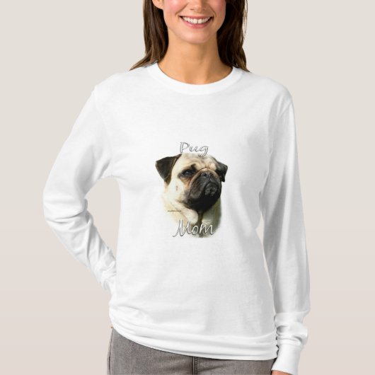 Mops (fawn) Mama 2 T-Shirt (Vorderseite)