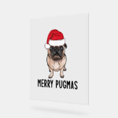 Mops Frohe Weihnachten Mops Merry Pugmas Acrylschild (Winkel)