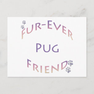 Mops Furever Friend Postkarte