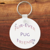 Mops Furever Friend Schlüsselanhänger (Vorderseite)