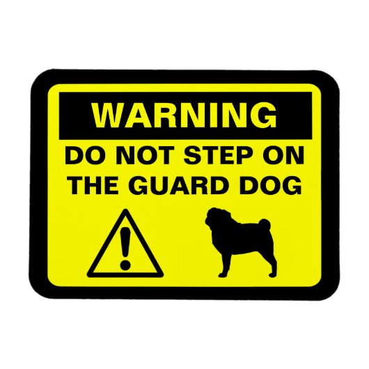 Mops Guard Hund Warnung Magnet (Horizontal)