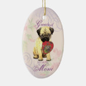 Mops Herzliche Mama Keramik Ornament (Rechts)