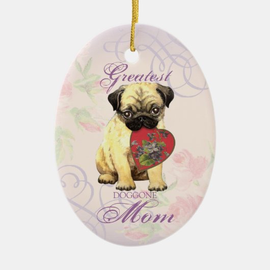 Mops Herzliche Mama Keramik Ornament (Vorne)