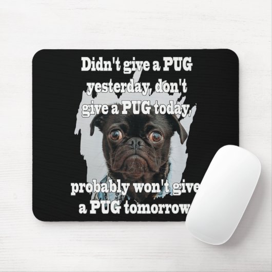 Mops Hund gestern Morgen Mousepad (Mit Mouse)
