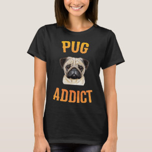 Mops Hund - Mops Süchtig  Wesentlich  456 T-Shirt
