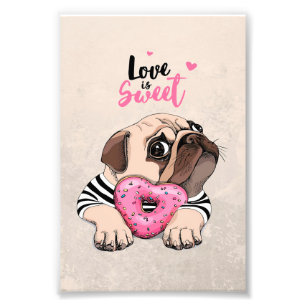 Mops Hunde Liebe ist süßes Geschenk, Mops Lover Ge Fotodruck