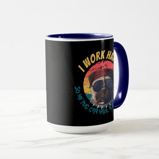 Mops I ARBEITET HARTE Tasse (VorderseiteRechts)