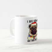 Mops I just Freeware Liebe Weihnachten Mops Liebha Kaffeetasse (Vorderseite Links)
