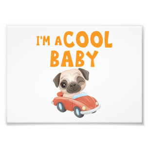 Mops Ich bin ein cooler Baby Fotodruck