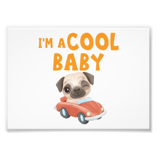 Mops Ich bin ein Cooles Baby Fotodruck (Vorne)