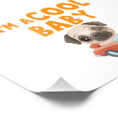 Mops Ich bin ein Cooles Baby Fotodruck (Ecke)