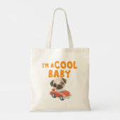 Mops Ich bin ein Cooles Baby Tragetasche (Rückseite)