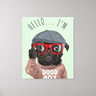 Mops Ich bin ein guter Junge, Mops Lover Geschenk, Leinwanddruck