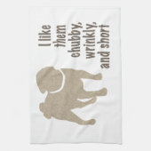 Mops - Ich mag sie Chubby, wütend und Kurz Küchentuch (Vertikal)