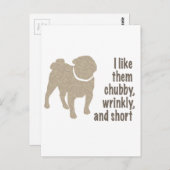 Mops - Ich mag sie Chubby, wütend und Kurz Postkarte (Vorne/Hinten)