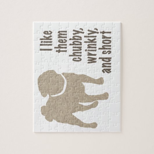 Mops - Ich mag sie Chubby, wütend und Kurz Puzzle (Vertikal)