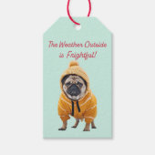 Mops in einem Tracksuit "Frightful Weather" Gesche Geschenkanhänger (Vorderseite)