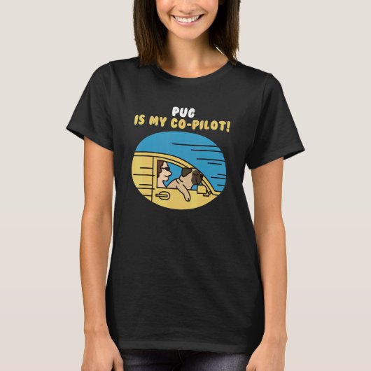 Mops ist mein Co-Pilot-Hund T-Shirt (Vorderseite)
